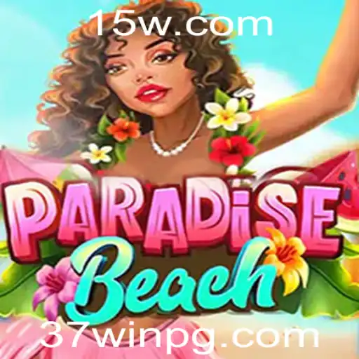 Descubra o Universo Vibrante de ParadiseBeach e Como Jogar Com a 37win
