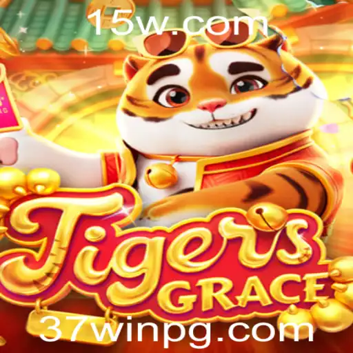 Descubra o Fascinante Mundo de TigersGrace e a Estratégia de Vencer com a Palavra-Chave 37win